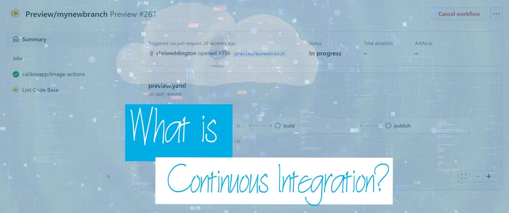 Cover image for Cloud Drops - What is Continuous Integration (CI)?