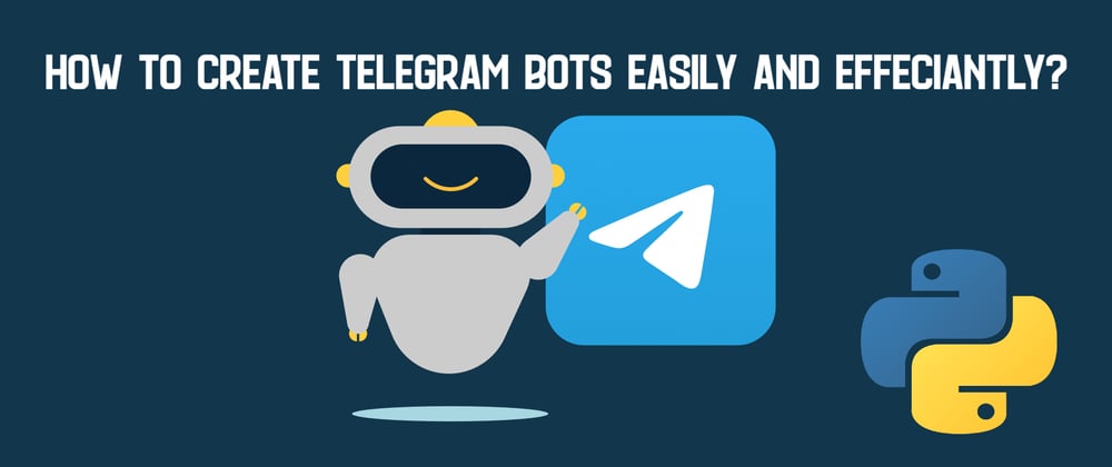 Cover image for Telegram Bots for Begginers