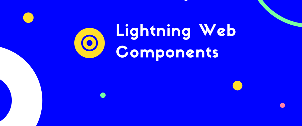 Cover image for Lightning web components - More JavaScript!