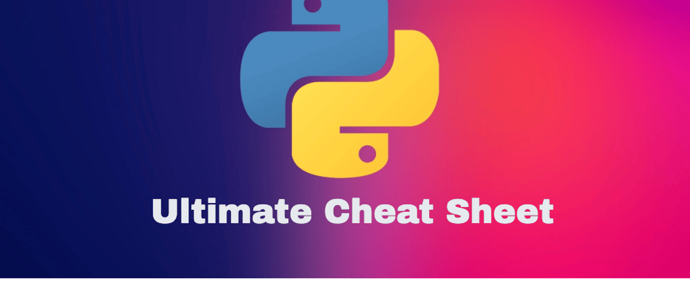 Cover image for Ultimate Python Cheat Sheet