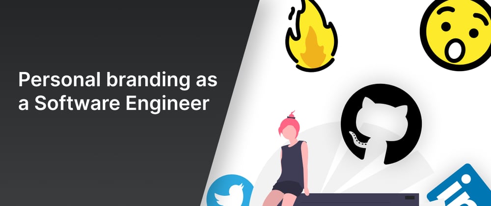 Cover image for Personal branding as a Software Engineer