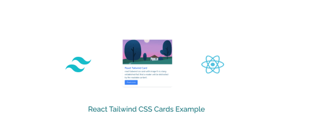 Cover image for React Tailwind CSS Cards Example