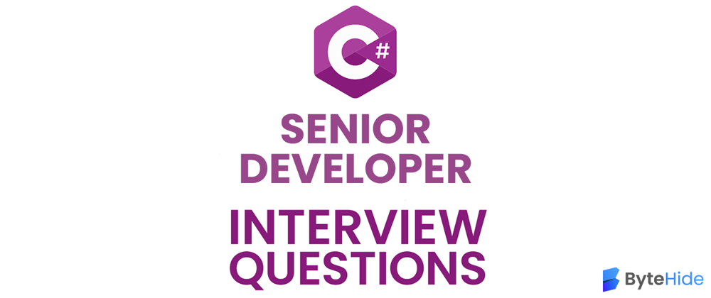 Cover image for 20 (Senior Developer) C# Interview Questions and Answers (2023)