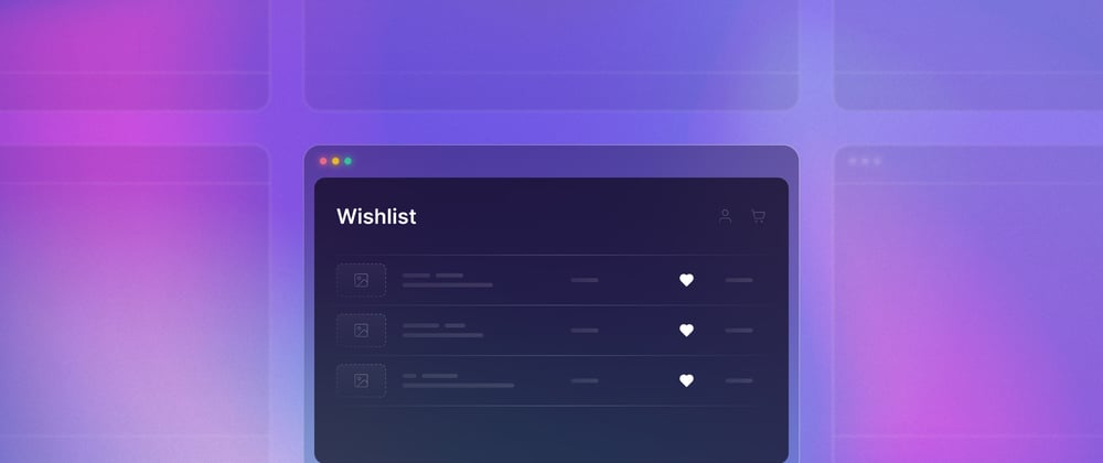 Cover image for Customize Medusa and Gatsby to Implement Wishlist Functionality