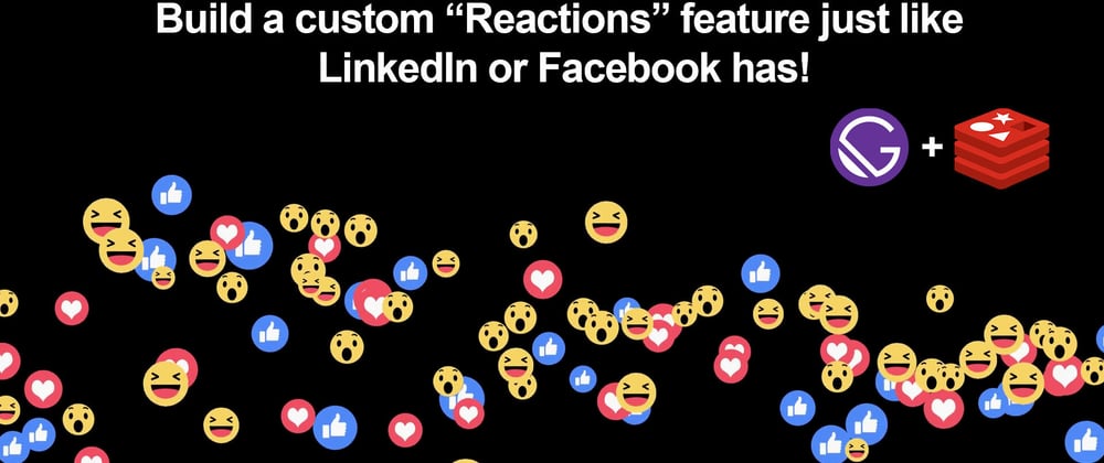Cover image for How to create LinkedIn-like reactions with Serverless Redis