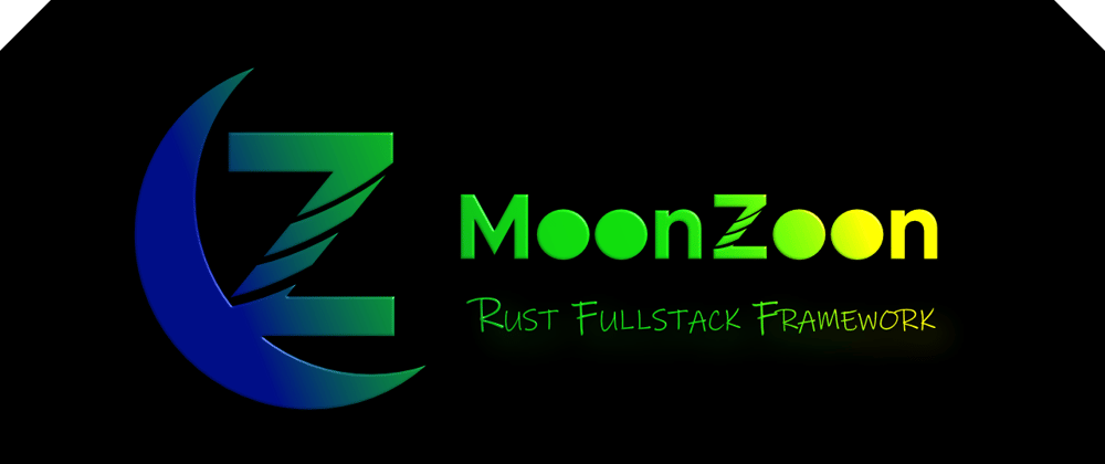 Cover image for MoonZoon Dev News (4): Actix, Async CLI, Error handling, Wasm-pack installer