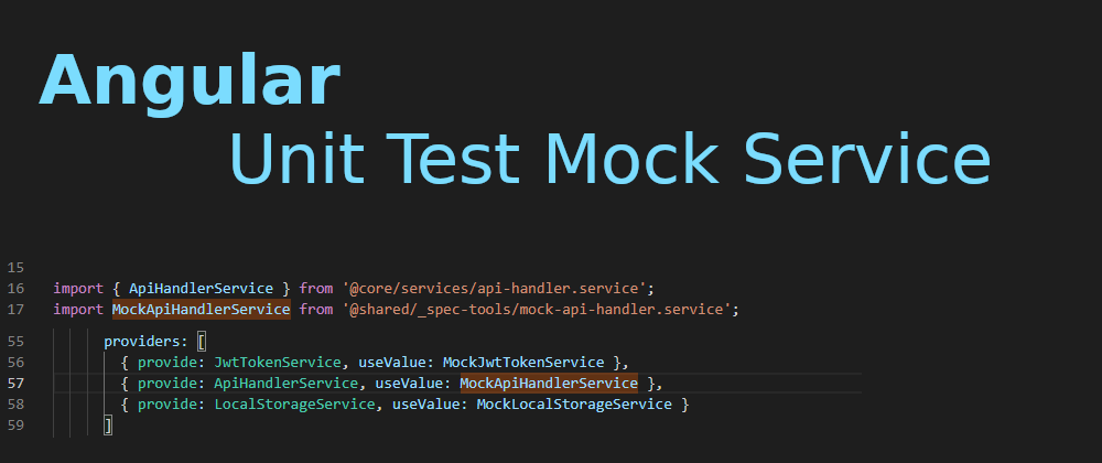 Cover image for Angular: Unit Test Mock Service