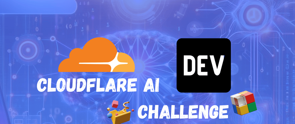 Cover Image for 🚀 My Cloudflare AI Challenge Submission: Story and Image Generator
