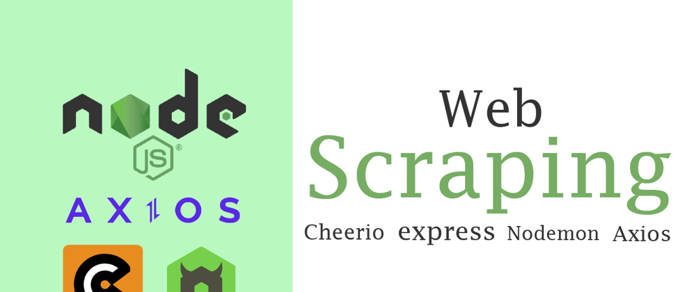 Cover image for Web Scraping with Cheerio, Axios, and Express
