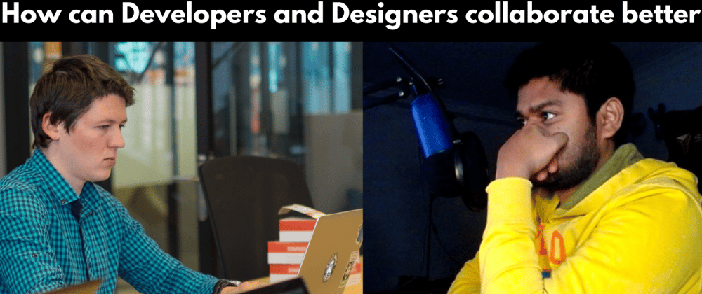 Cover image for 🔴 TechTalk - How can Developers and Designers collaborate better | TheDestroDevShow