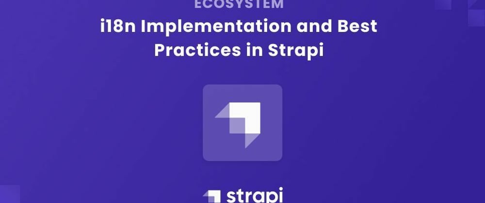 Cover image for i18n Implementation and Best Practices in Strapi