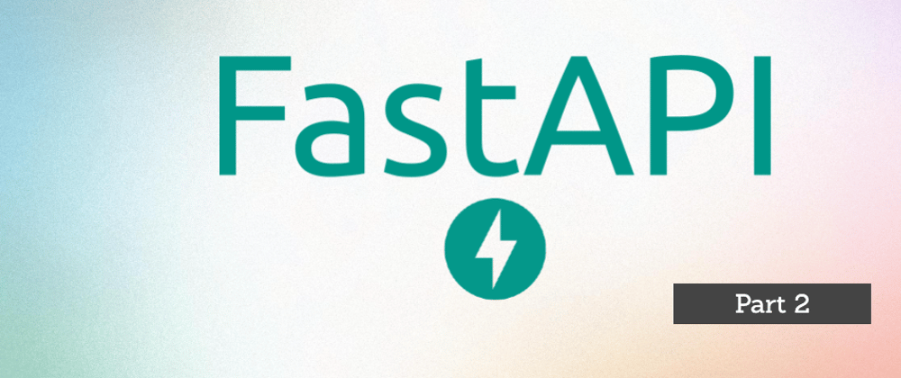 Cover image for Python FastAPI crash course: Make your first CRUD API
