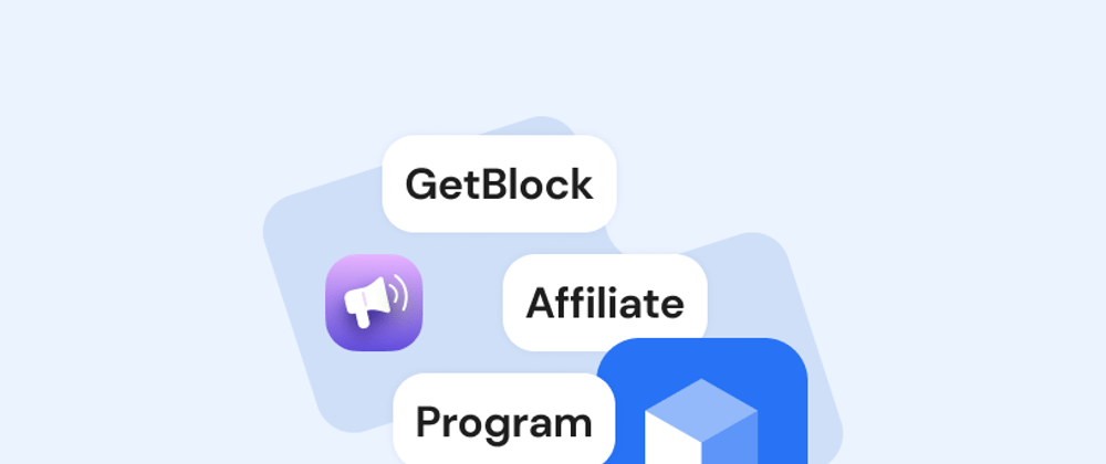Cover image for GetBlock Launches Affiliate Program: How to Benefit from It
