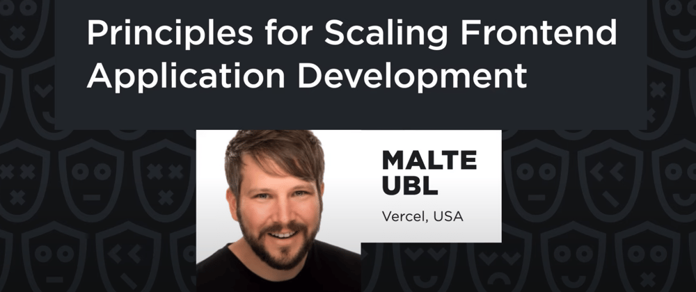 Cover image for Principles for Scaling Frontend Application Developments