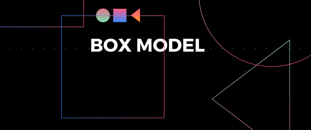 Cover image for CSS Box Model