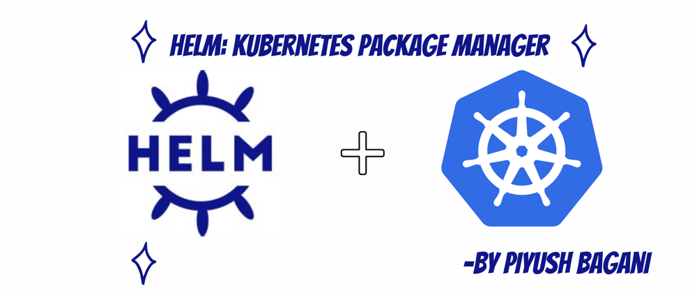 Cover image for Helm: Kubernetes package manager