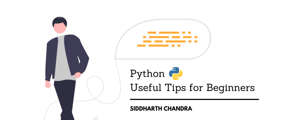Cover image for Python - Useful Tips for Beginners