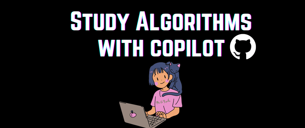 Cover image for Use Copilot to Write and Translate a Binary Search Algorithm