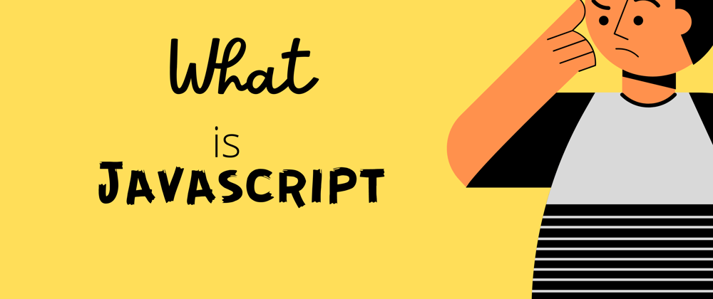 Cover image for What is Javascript?