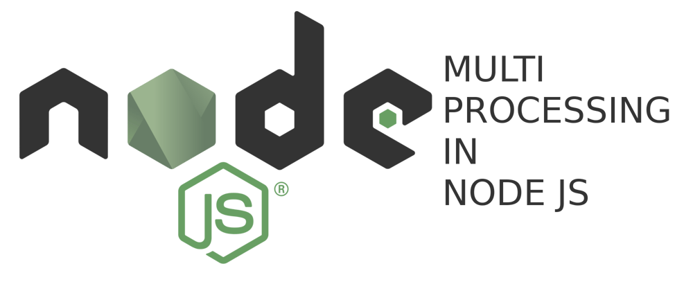 Cover image for Multiprocessing in NodeJs