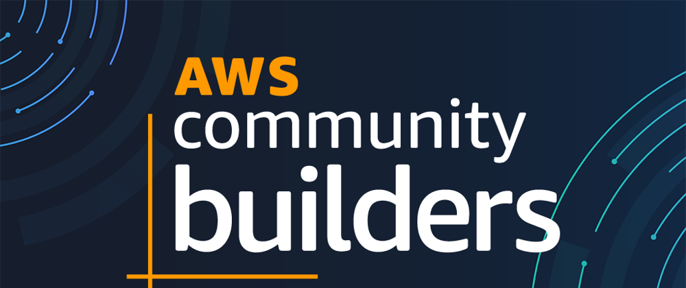 Cover image for AWS Builder experience so far
