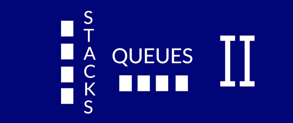 Cover image for Data Structures: Stacks And Queues II