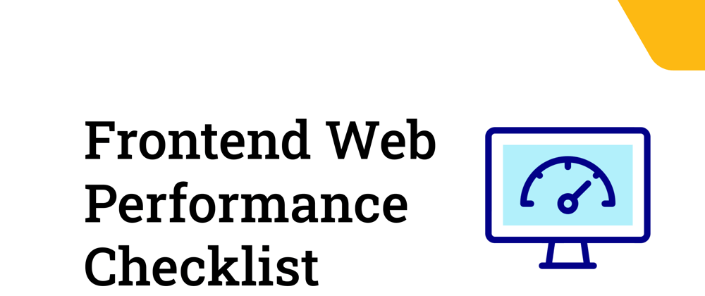 Cover image for Frontend Web Performance Checklist