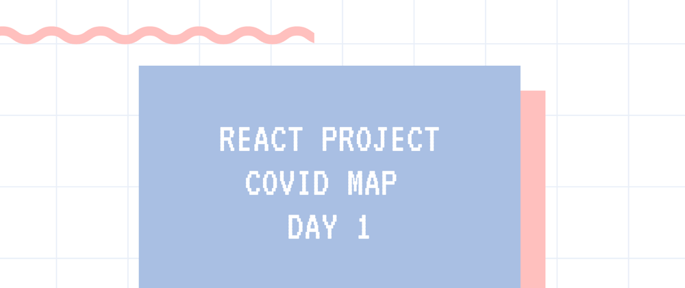 Cover image for Covid map - React project day 1.