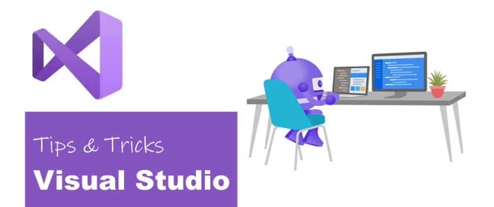 Cover image for Visual Studio tips 2