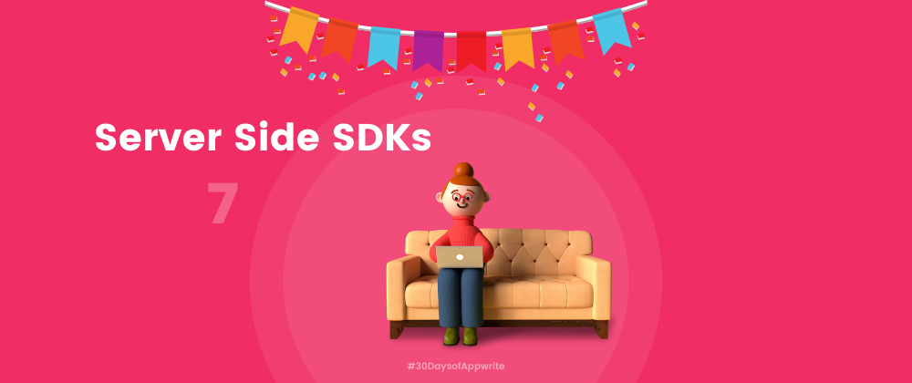 Cover image for #30DaysOfAppwrite : Server Side SDKs