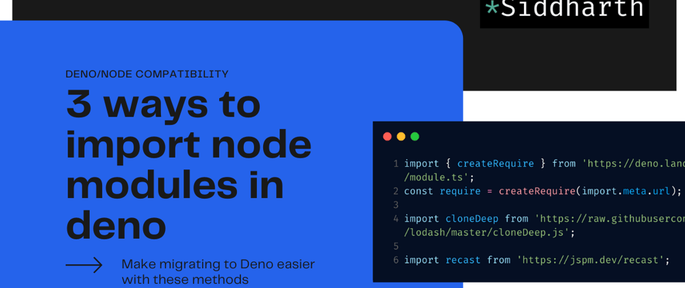 Cover image for 3 ways to import node modules in deno