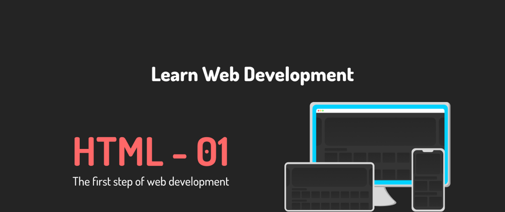 Cover image for Learn web development 01 - About HTML