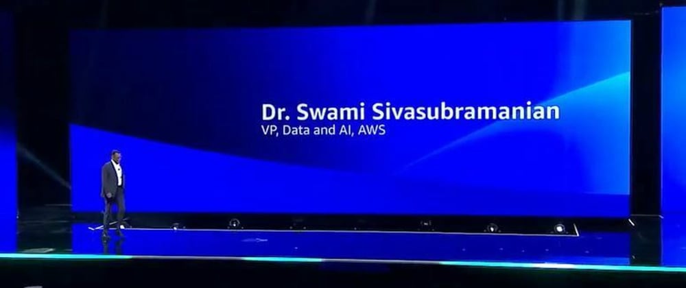 Cover image for Announcements from Dr. Swami Sivasubramanian Keynote at re:Invent 2023