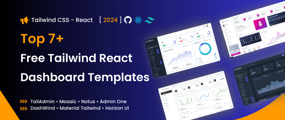 Cover image for Top 7+ Free Tailwind React Admin Dashboard Templates for 2024