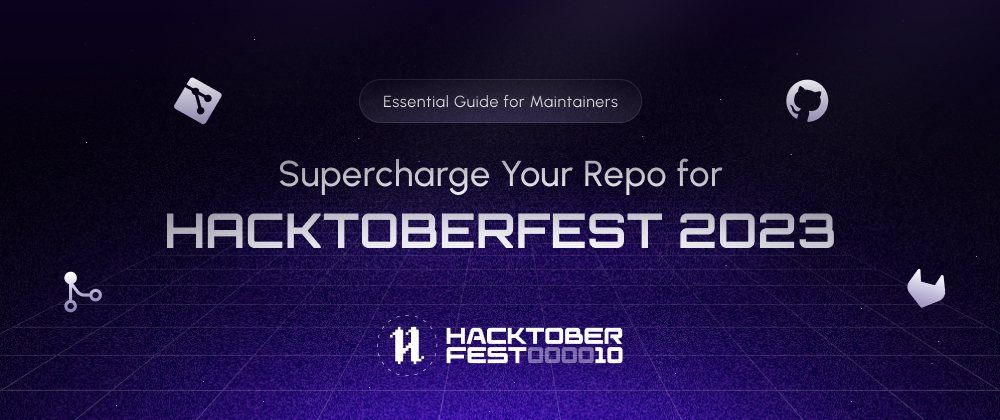 Cover image for 🚀 Supercharge Your Repo for Hacktoberfest 2023