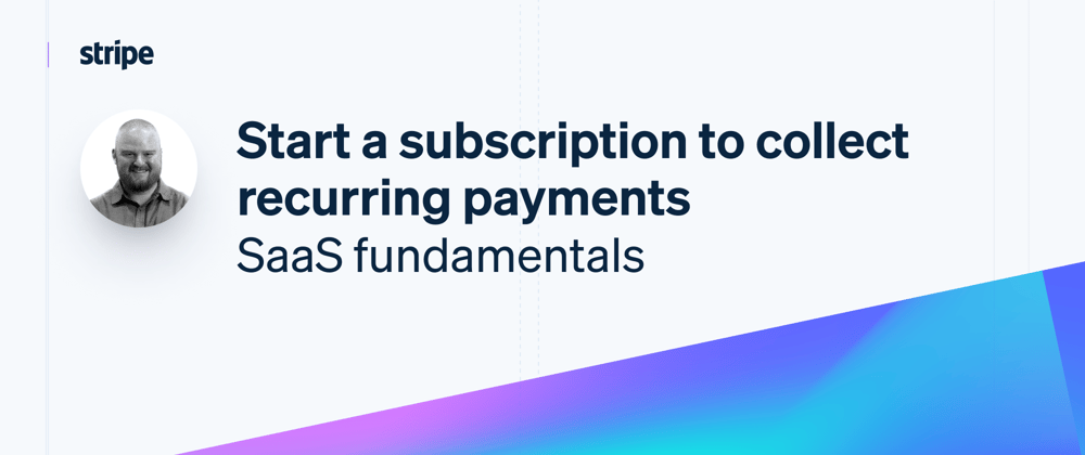 Cover image for Start a subscription to collect recurring payments with Stripe
