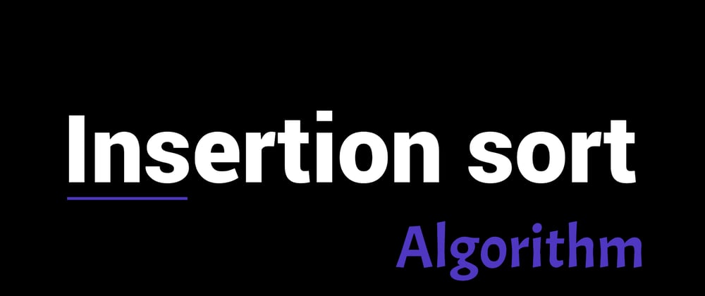 Cover image for Insertion sort algorithm