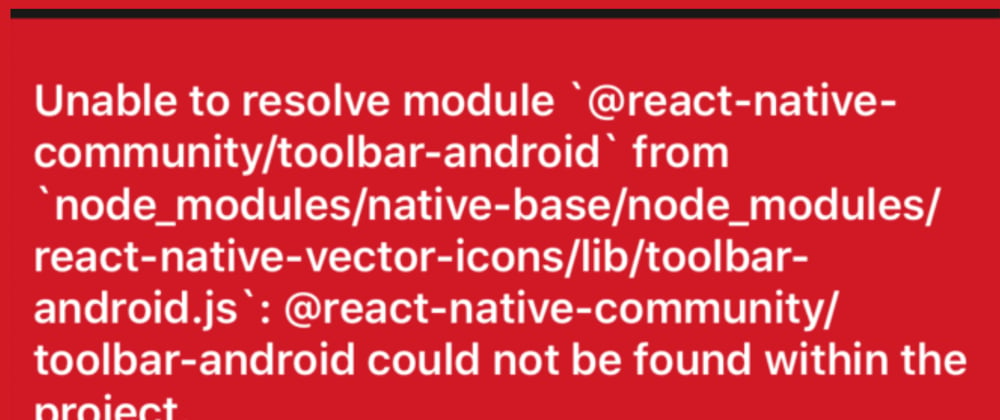 Cover image for Error: Unable to resolve module - Toolbar Android