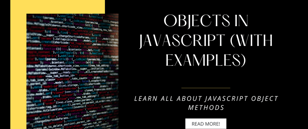 Cover image for Objects in JavaScript (With Examples)