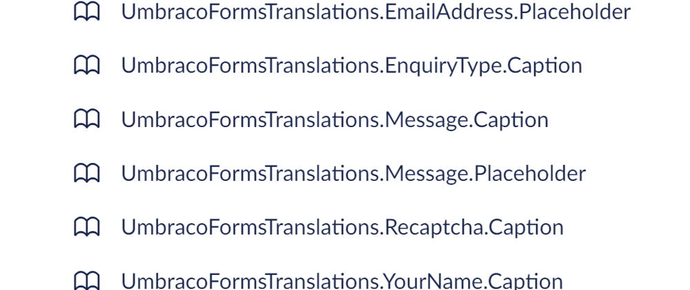 screenshot of Umbraco 8 - Umbraco Forms and converting fields to translations nodes