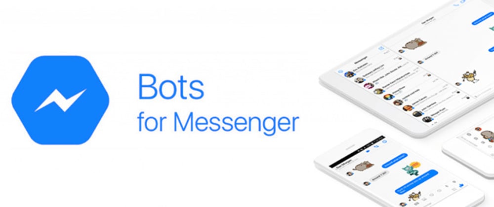 Cover image for Steps to create your own Facebook Messenger chatbot