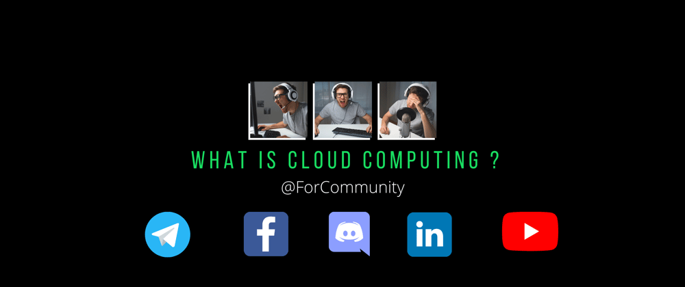 Cover image for  What is Cloud Computing?
