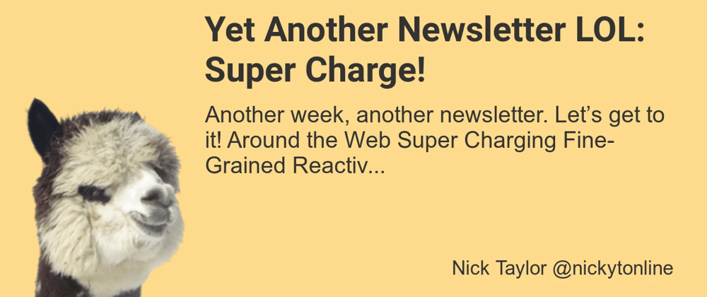 Cover image for Yet Another Newsletter LOL: Super Charge!