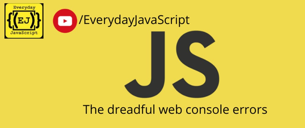 Cover image for JavaScript: Avoid Run-Time Console Errors