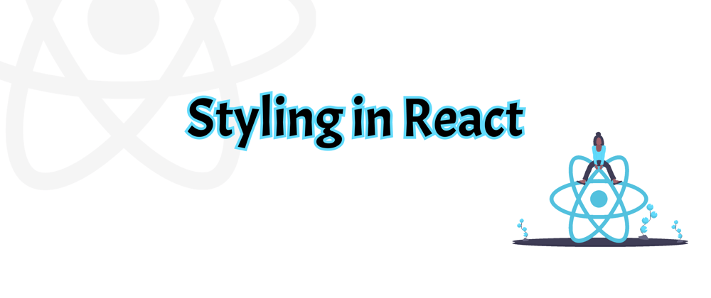 Cover image for Find A Quick Way To STYLE IN REACT