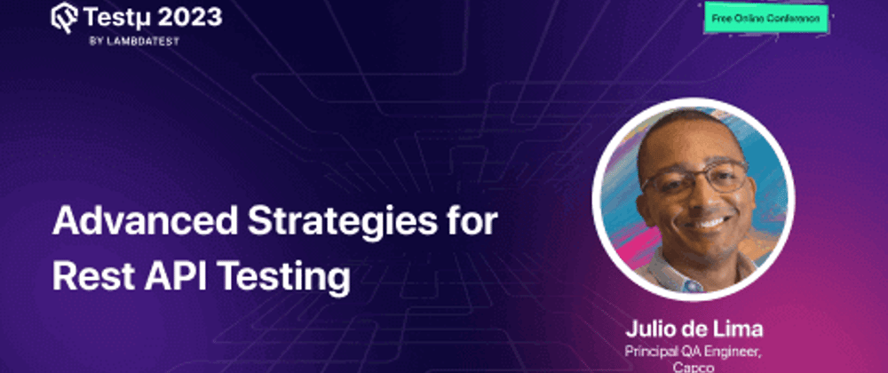 Cover image for Testing Beyond the Surface: Advanced Strategies for REST API Testing [Testμ 2023]