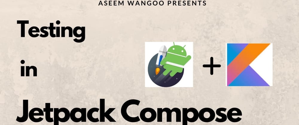 Cover image for Testing in Compose