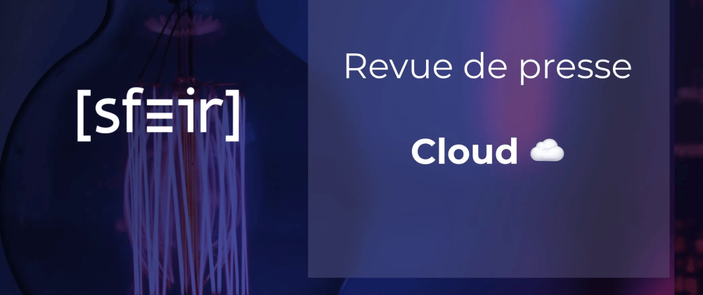 Cover image for Revue de Presse Cloud #1