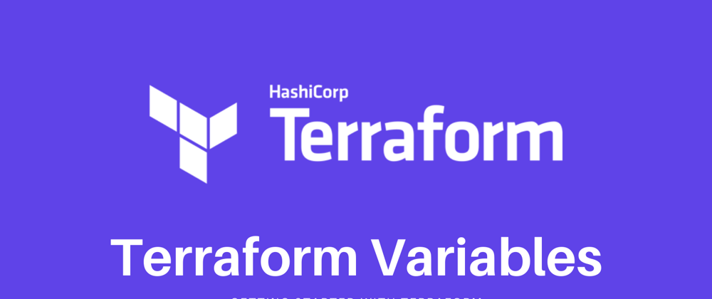 Cover image for Terraform Associate Certification: Variables