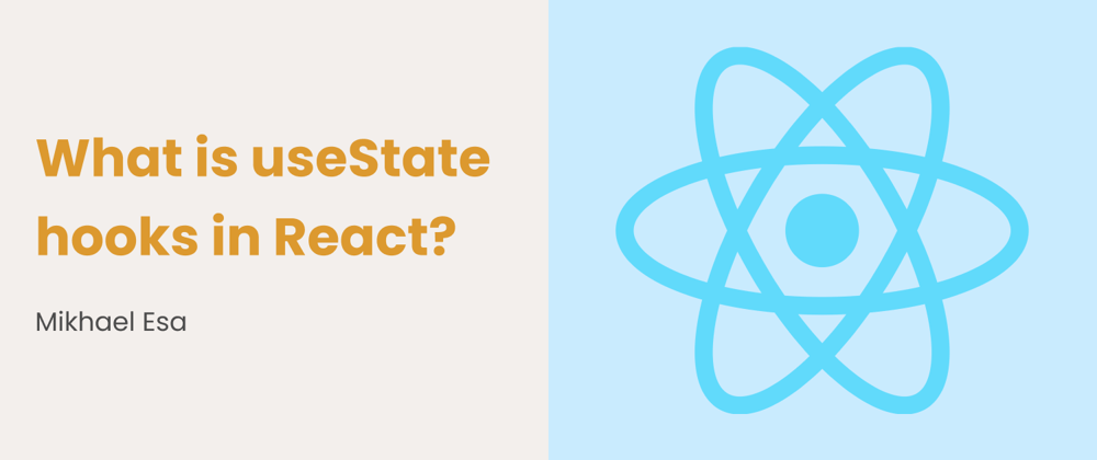 Cover image for What is useState in React?